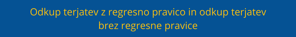 Odkup terjatev z regresno pravico in odkup terjatev brez regresne pravice odkup-terjatev-z regresno-pravico-vs-odkup-terjatev-brez-regresne-pravice