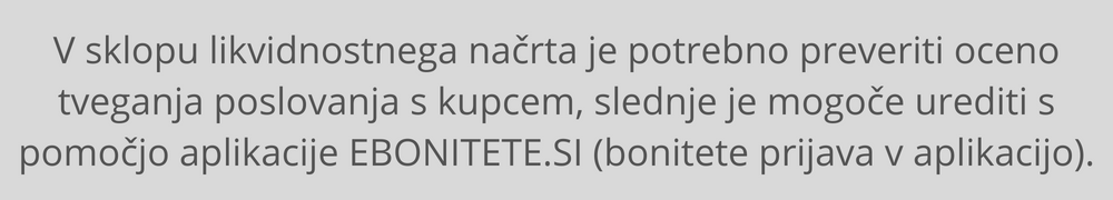 Tveganje poslovanja s kupcem je mogoče preveriti v EBONITETE.SI (bonitete prijava v aplikacijo) bonitete-prijava-ebonitetesi